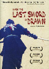 When The Last Sword Is Drawn poster