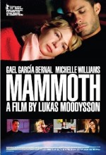 Mammoth, Michelle Williams, Gael Garcia Bernal poster